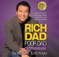 Book cover of Rich Dad Poor Dad: 20th Anniversary Edition: What the Rich Teach Their Kids About Money That the Poor and Middle Class Do Not! by Robert T. Kiyosaki, featured in the Grow You list on the Xanthe Bookkeeping About page.