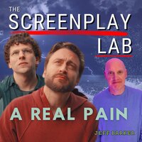 Jeff Barker, The Screenplay Lab, Screenwriting, Screenplay, Filmmaking, Screenwriter
