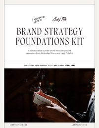brand strategy foundations kit