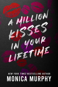 A_Million_Kisses_In_Your_Lifetime