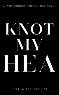Cover for Omegaverse Knot My HEA prequel book