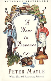 A Year in Provence by Petter Mayle