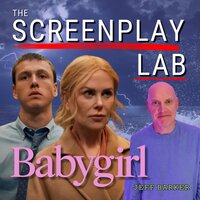 Jeff Barker, The Screenplay Lab, Screenwriting, Screenplay, Filmmaking, Screenwriter
