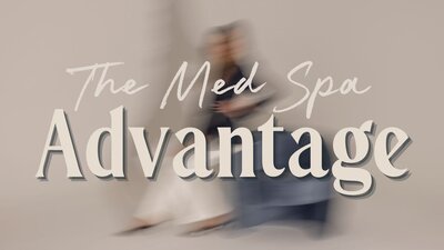 Med Spa Advantage