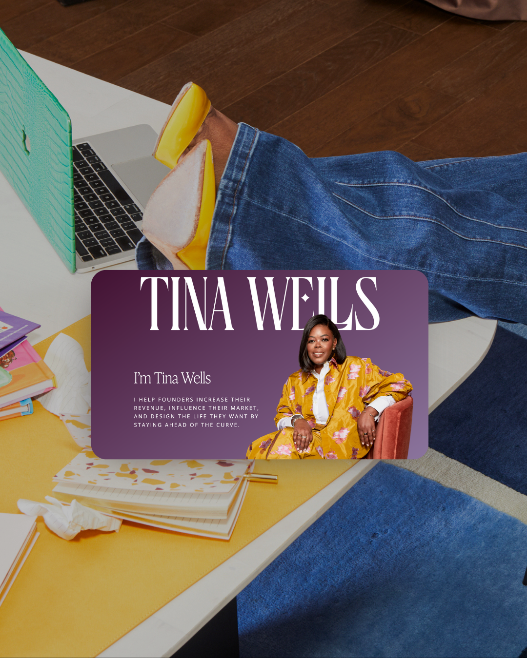 Tina Wells  Mockups