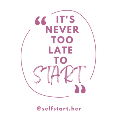 It's never too late
