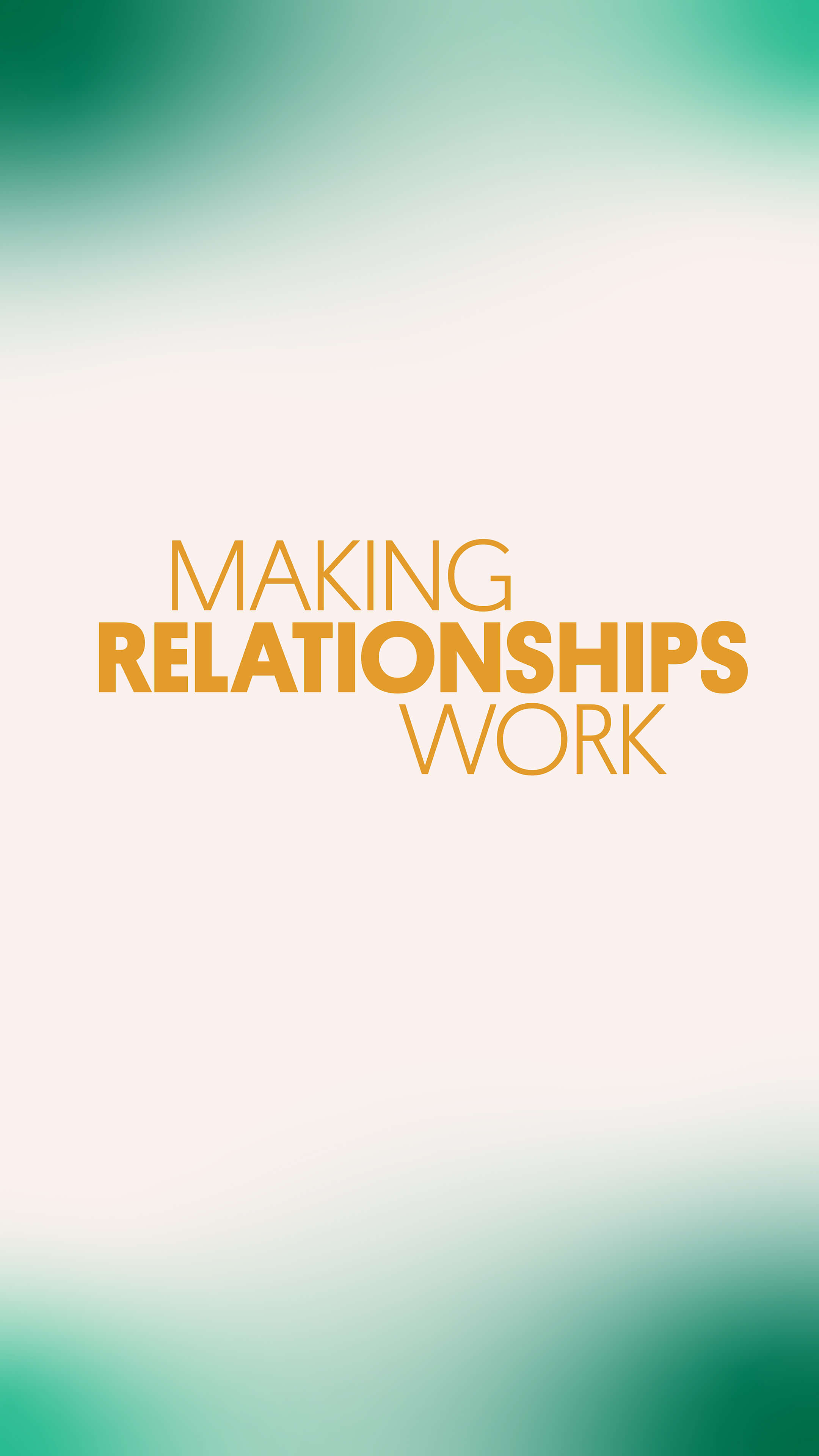 15-Reel-MRW-Making Relationships Work-15