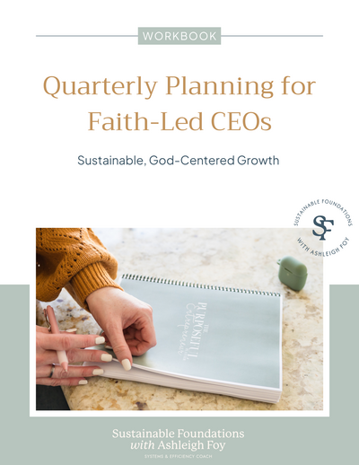 Quarterly Planning for Faith Led CEOs