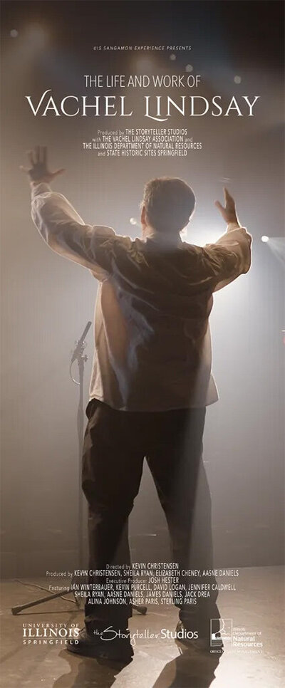 Movie poster for ‘The Life and Work of Vachel Lindsay,’ produced by Storyteller Studios in collaboration with the University of Illinois Springfield and the Illinois Department of Natural Resources. The poster features a performer on stage with arms raised, illuminated by dramatic lighting.