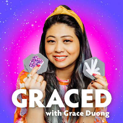 Graced with Grace Duong Podcast