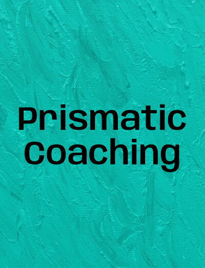 title Prismatic Coaching on a teal background