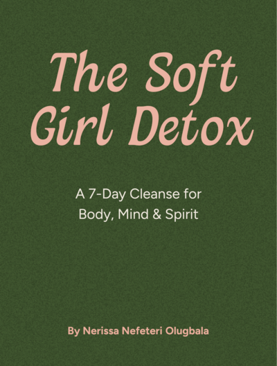 Soft Girl Summer, 
soft life blog,
feminine lifestyle,
slow living,
international living,
luxury wellness,
soft life aesthetic,
womb wellness,
feminine health,
vaginal health,
pelvic floor health,
hormone balance,
natural feminine care, 
menstrual wellness,
Yoni care,
holistic wellness
