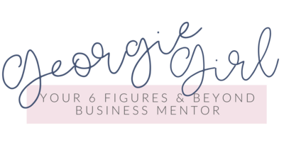 Georgie Girl Your 6 Figures and Beyond  Business Mentor