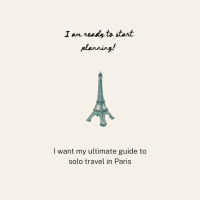 solo travel itinerary guide paris