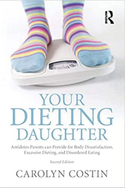 Your Dieting Daughter by Carolyn Costin