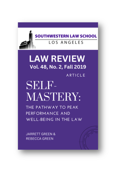 Law Review Self Master: The Pathway to Peak Performance and Well-Being in the Law article thumbnail