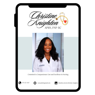 A professional profile for Christine Knighton, APRN, FNP-BC, displayed on a digital screen. The design features her name in elegant script with a stethoscope icon, a portrait of Christine in a white medical coat, and contact information including phone, email, and LinkedIn. The tagline reads, ‘Committed to Compassionate Care and Excellence in Nursing.