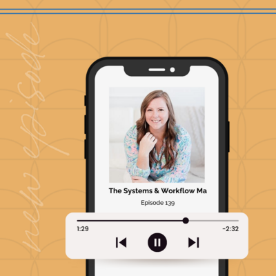 Episode-139-thumbnail-for-the-systems-and-workflow-magic-podcast
