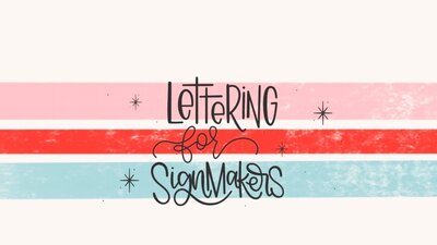 Handlettered Lettering for Signmakers on white background with pink, red, and blue stripes and retro black stars