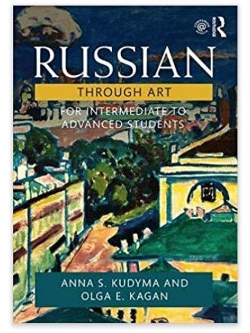 Russian Through Art - For Intermediate to Advanced Students