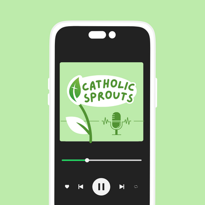 catholic sprouts podcast cell phone mockup