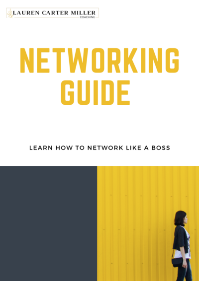 Networking Guide - lauren miller coaching