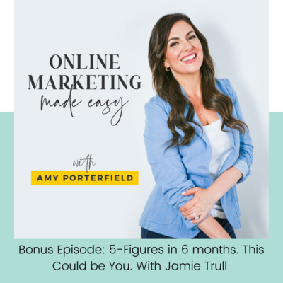 Online marketing made easy podcast, bonus ep 5