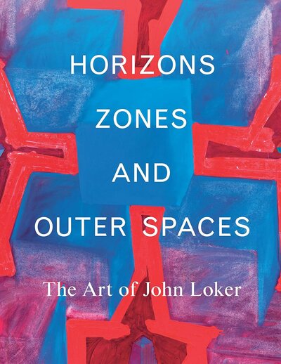 John Loker Horizons Zones and outer space book