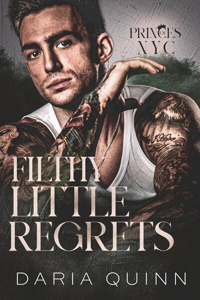 Filthy Little Regrets