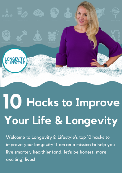 10 Hacks to Improve Your Life & Longevity | Longevity and Lifestyle
