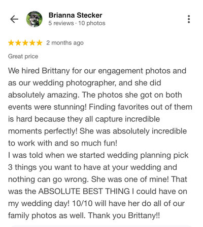 Brianna explains her wedding experience with Brittany Ann Photography in a Google review.