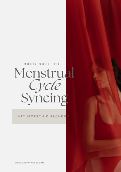 naturopathic alchemy menstrual cycle syncing guide for women hormonal health by dr. eva yacobi 