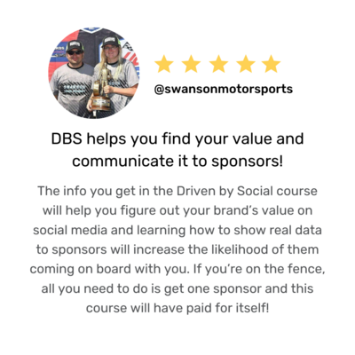 Driven by Social helps you find your value and communicate it to sponsors!