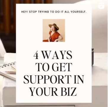 Instagram image - words on top say Hey! Stop Trying to do it all yourself! 4 Ways to get support in your business - image of woman sitting and smiling - background image of a notepad