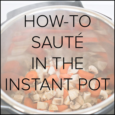 tutorial for saute button on instant pot
