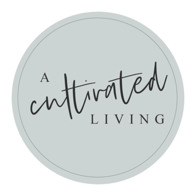 A Cultivated Living - Inspiration and recipes for a healthy home, garden, and life.