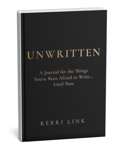 Black journal titled Unwritten by Kerri Link, a guided book for healing, courage, reflection, and self-discovery.