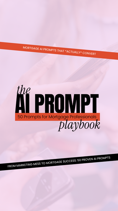 The AI Prompt Playbook for LOs
