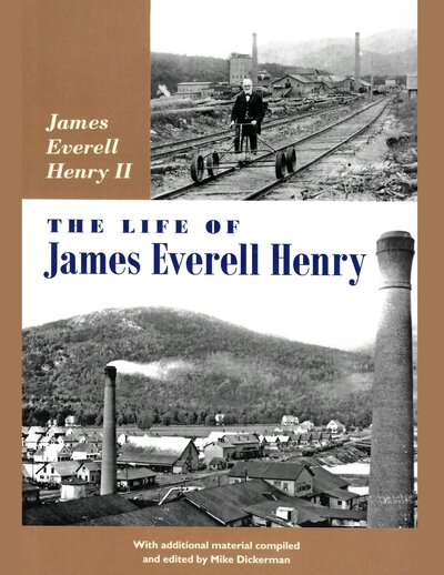 The Life of James Everell Henry