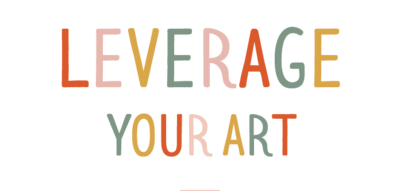 Leverage Your Art