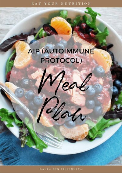 AIP  Auto Immune Protocol Meal Plan -Eat Your Nutrition