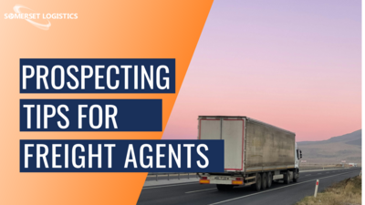 Prospecting Tips for Freight Agents
