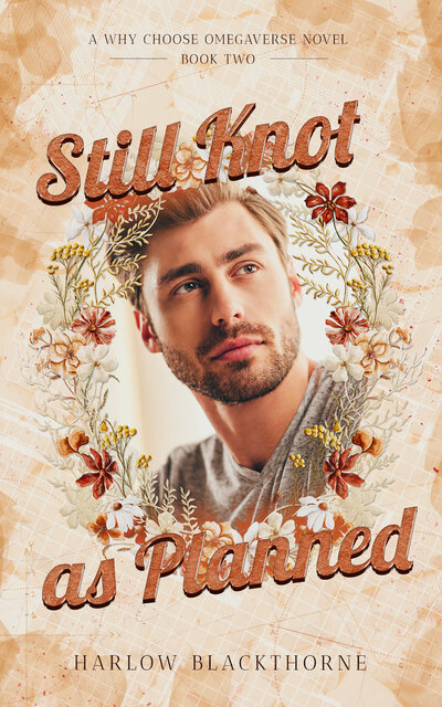 Cover for sequel to Knot as Planned why choose omegaverse book
