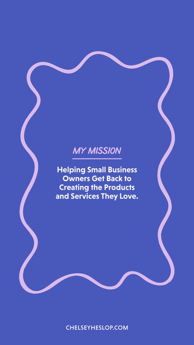 Lilac scalloped frame on a blue background with text that says "My mission: helping small business owners get back to creating the products and services they love"