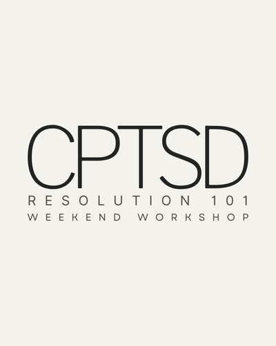 CPTSD Resolution 101 Weekend Workshop logo in minimalist black text on a light background