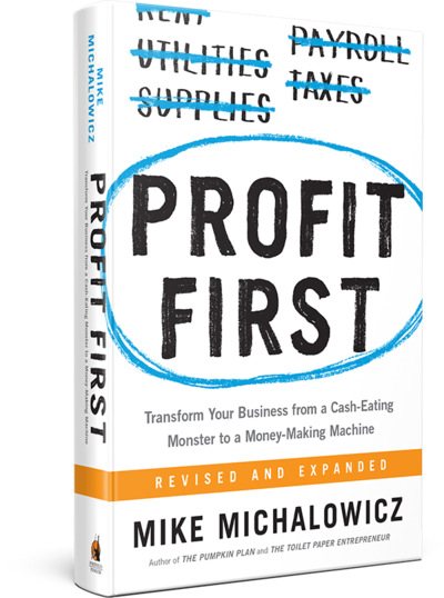 Photo of the book Profit First by Mike Michalowicz