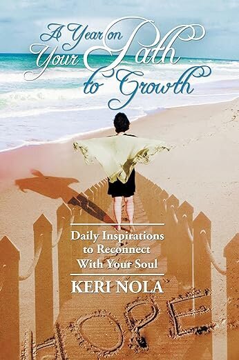 Cover of Keri Nola's Book: A Year on the Path to Growth