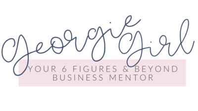 Georgie Girl Your 6 Figures and Beyond  Business Mentor