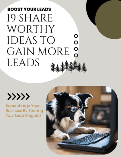 19 Shareworthy Ideas to Gain More Leads