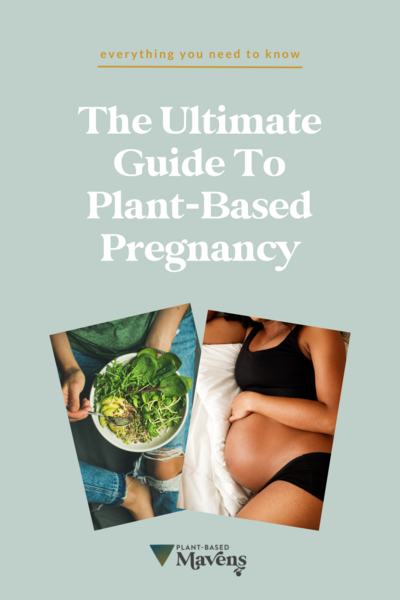 guide to plant-based pregnancy